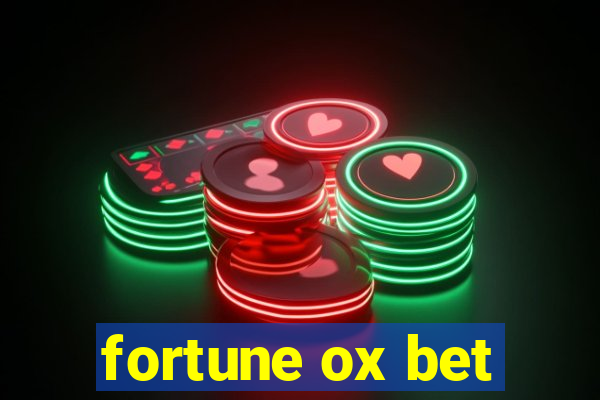 fortune ox bet